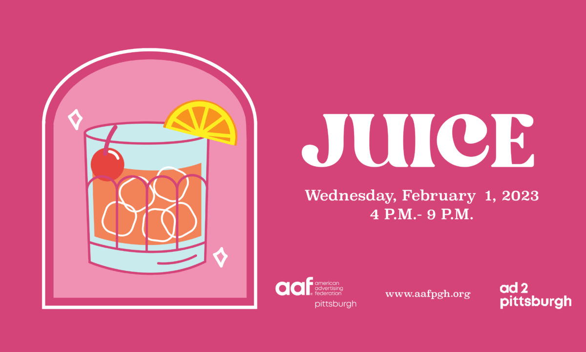 Juice American Advertising Federation Pittsburgh